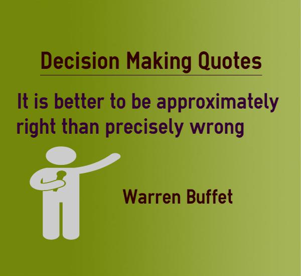 Detail Decision Making Quotes Nomer 41