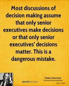 Detail Decision Making Quotes Nomer 43