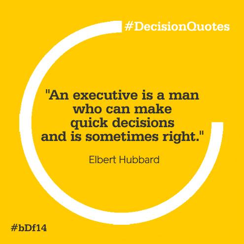 Detail Decision Making Quotes Nomer 44