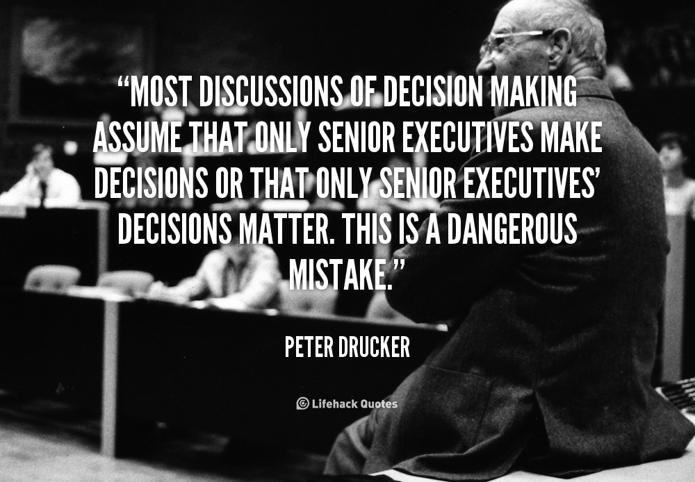 Detail Decision Making Quotes Nomer 50