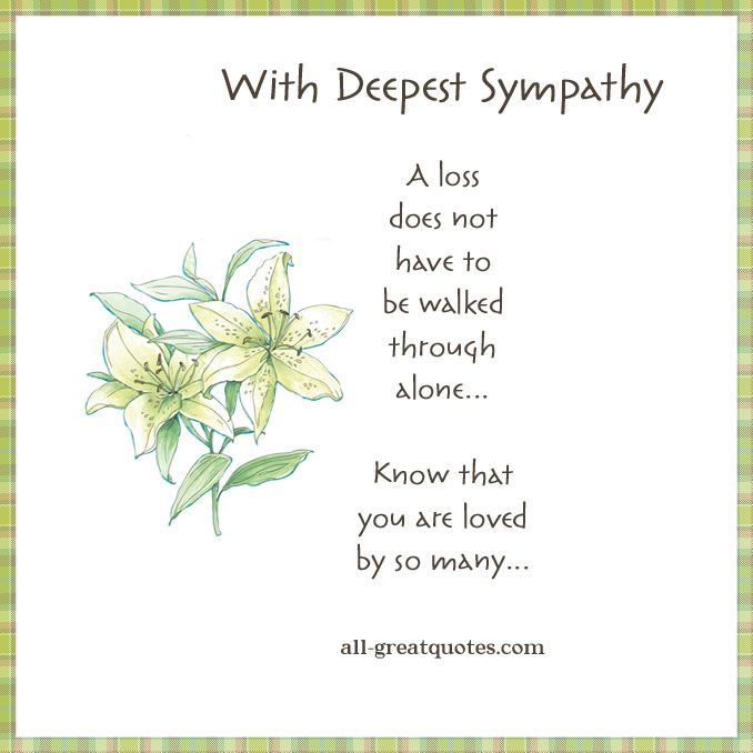 Detail Deepest Sympathy Quotes Nomer 35