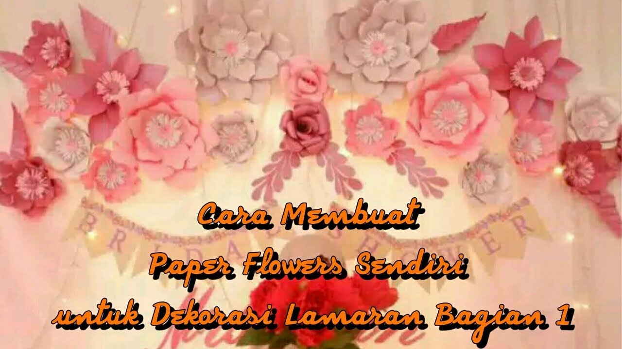 Detail Dekor Lamaran Paper Flower Nomer 57