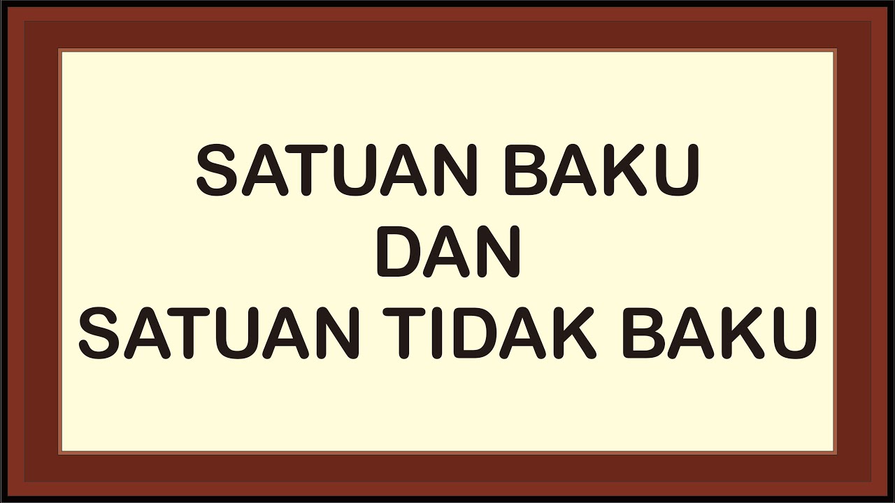 Detail Gambar Satuan Baku Nomer 3