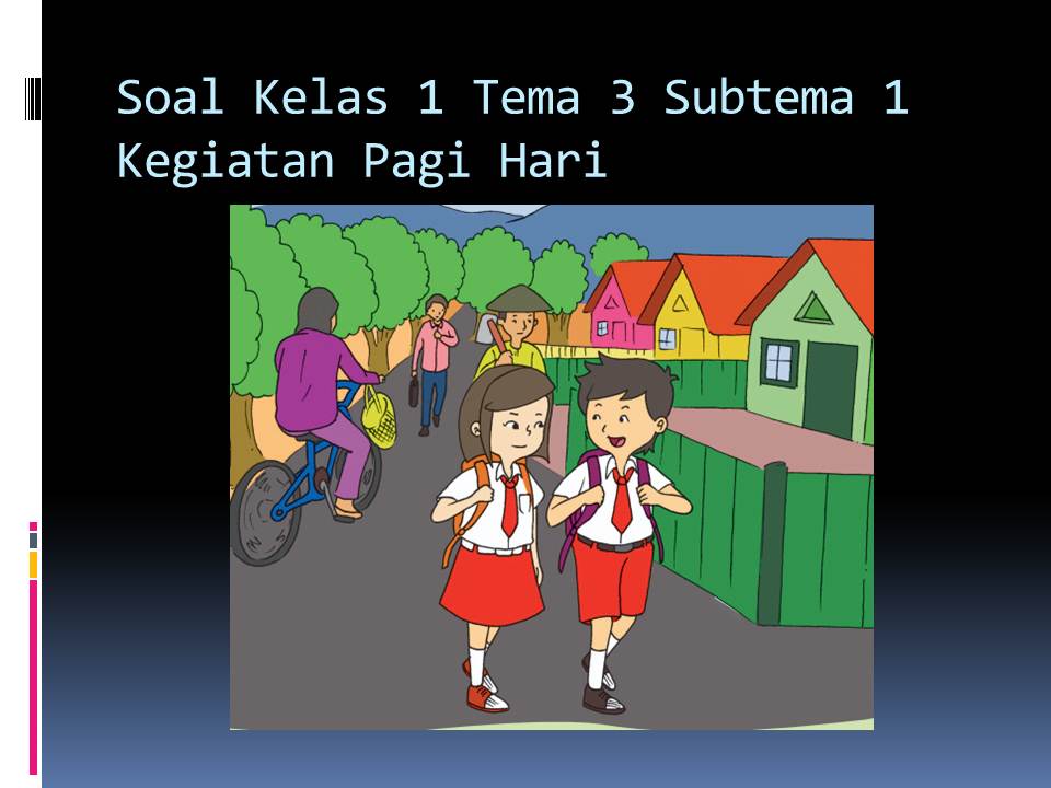 Detail Gambar Soal Kegiatanku Nomer 47