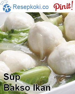 Detail Gambar Sop Bakso Ikan Nomer 52