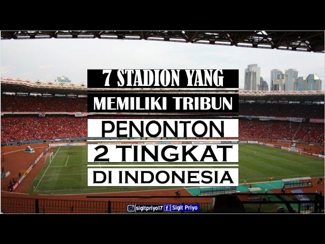 Detail Gambar Stadion Di Indonesia 2017 Nomer 20