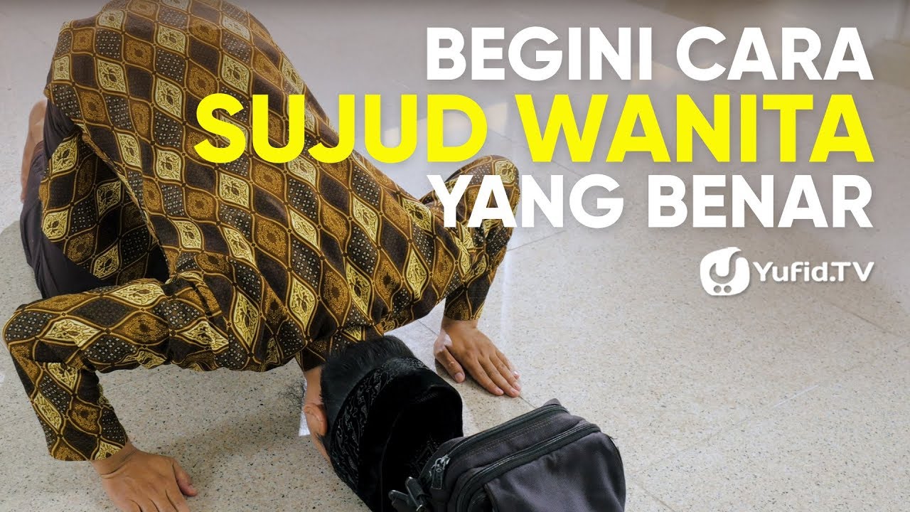 Gambar Sujud Wanita Yang Benar - KibrisPDR