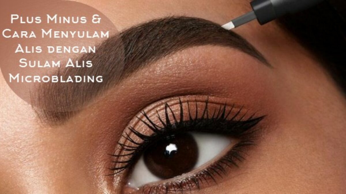 Detail Gambar Sulam Alis Natural Nomer 25