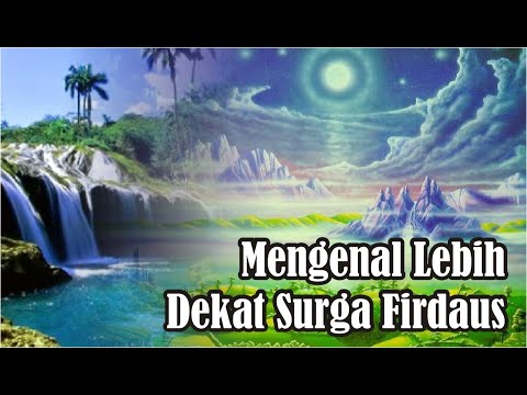 Detail Gambar Surga Firdaus Lengkap Nomer 40