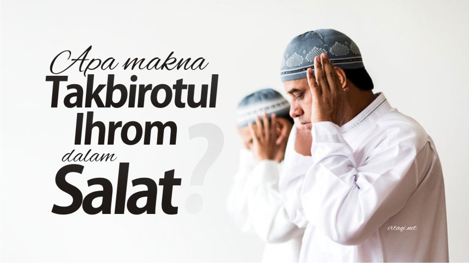 Detail Gambar Takbiratul Ihram Nomer 50