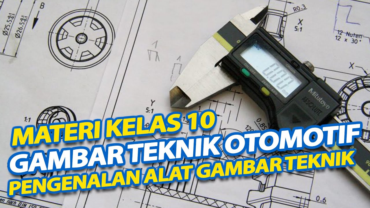 Detail Gambar Teknik Otomotif Kelas 10 Nomer 18