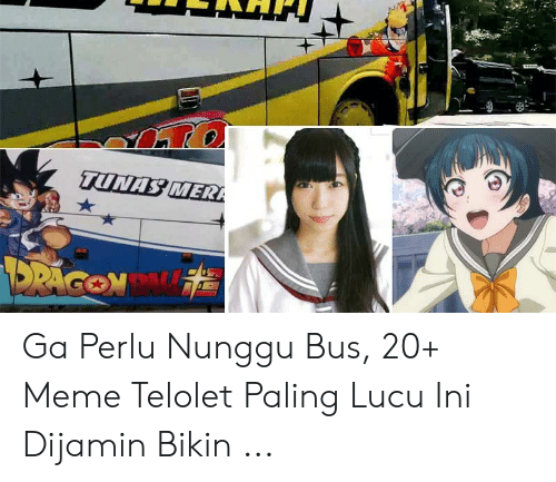 Detail Gambar Telolet Yang Lucu Nomer 40