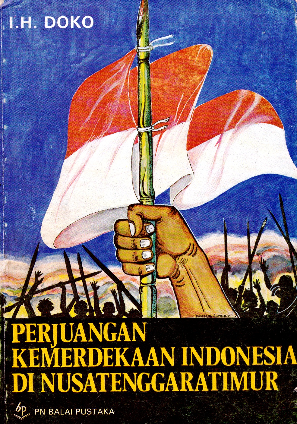 Detail Gambar Tentang Republik Indonesia Lukisan Perjuangan Kemerdekaan Indonesia Nomer 37