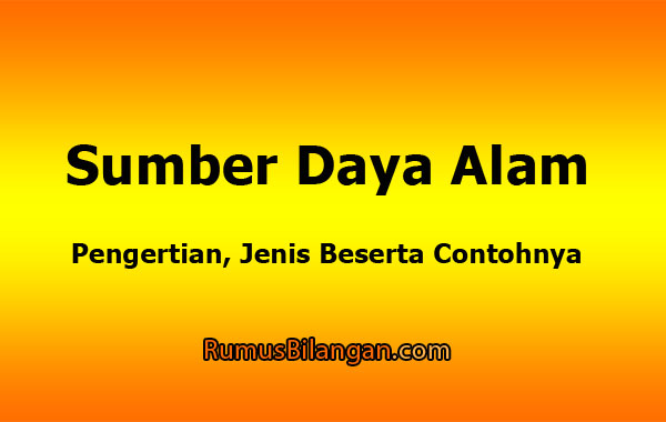 Detail Gambar Tentang Sumber Daya Alam Nomer 52