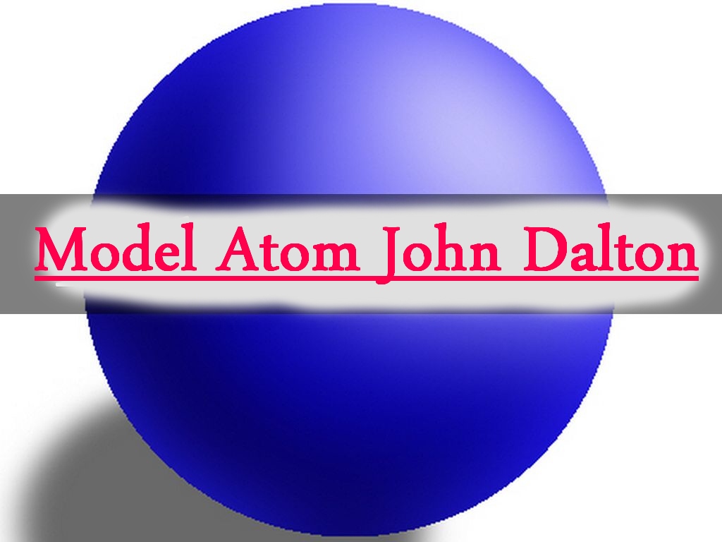 Detail Gambar Teori Atom John Dalton Nomer 54