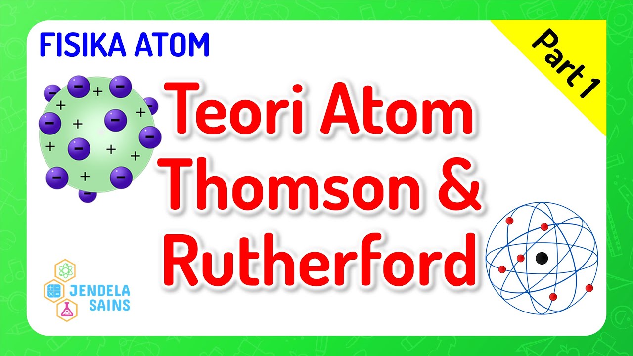 Detail Gambar Teori Atom Thomson Nomer 45
