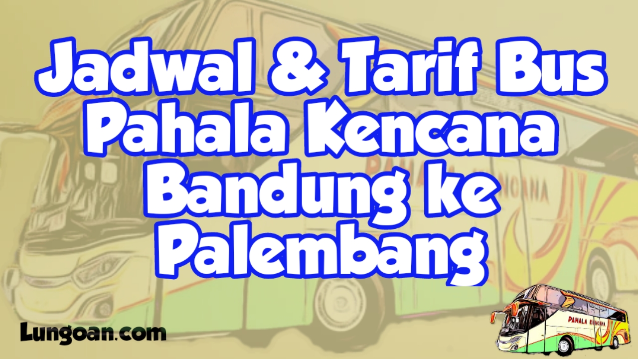 Detail Gambar Tiket Bus Pahala Kencana Nomer 28