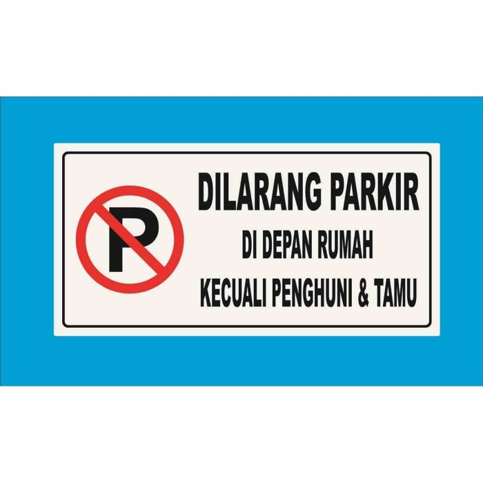 Detail Gambar Tulisan Dilarang Parkir Nomer 45