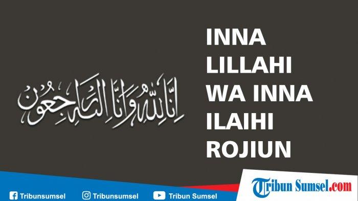 Detail Gambar Tulisan Innalillahiwainnailaihirojiun Nomer 49