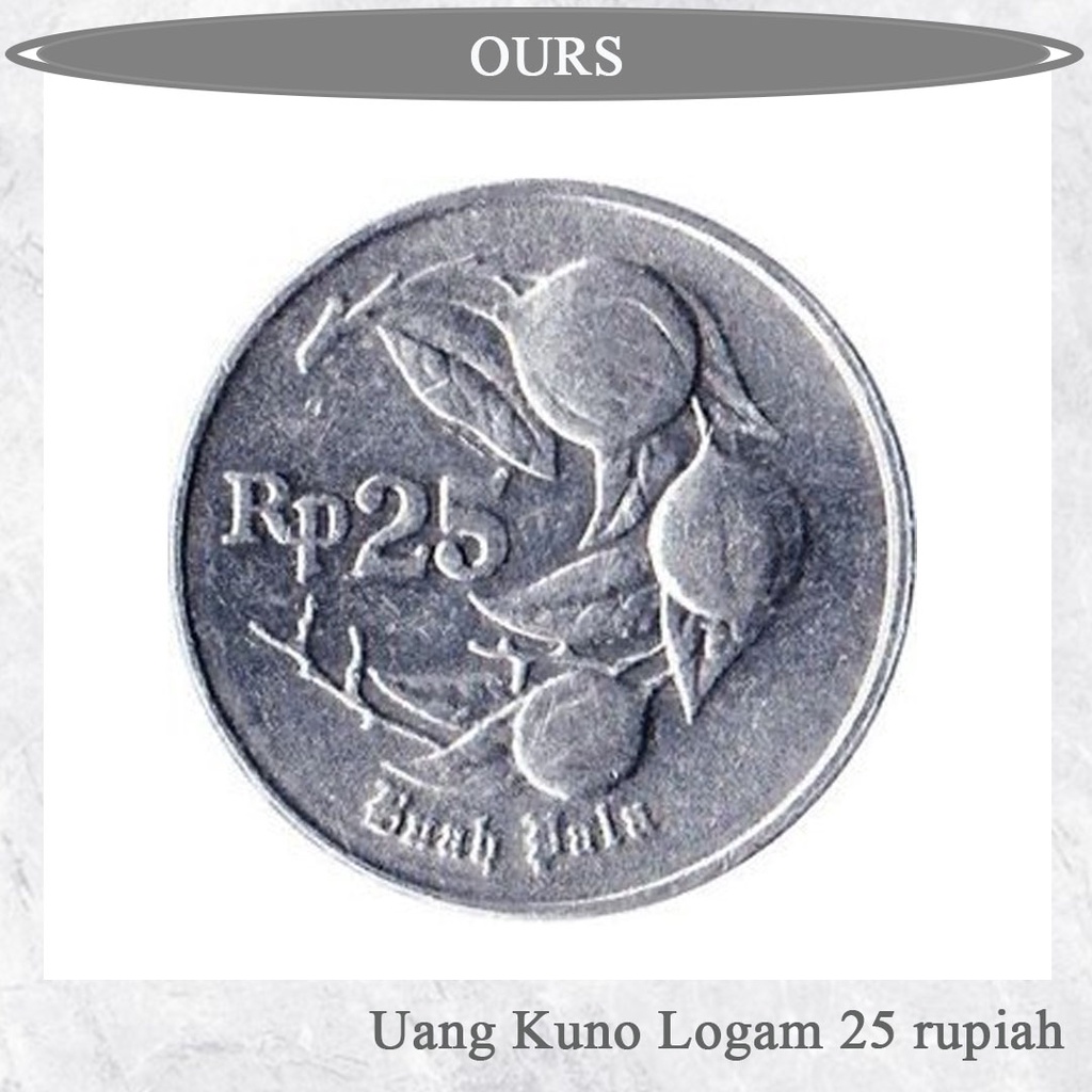 Detail Gambar Uang 25 Rupiah Nomer 51