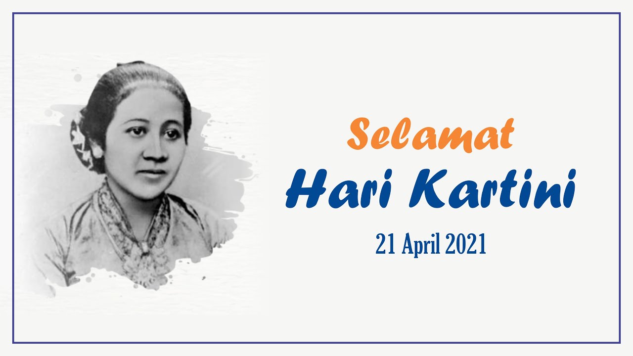 Detail Gambar Ucapan Hari Kartini 2021 Nomer 50