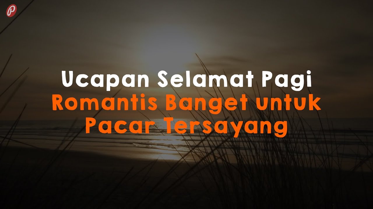 Detail Gambar Ucapan Selamat Pagi Untuk Pacar Nomer 12