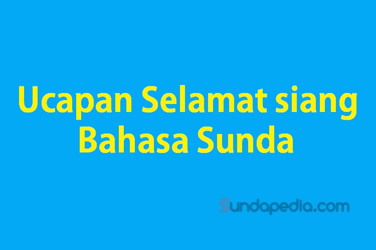 Detail Gambar Ucapan Selamat Siang Nomer 25