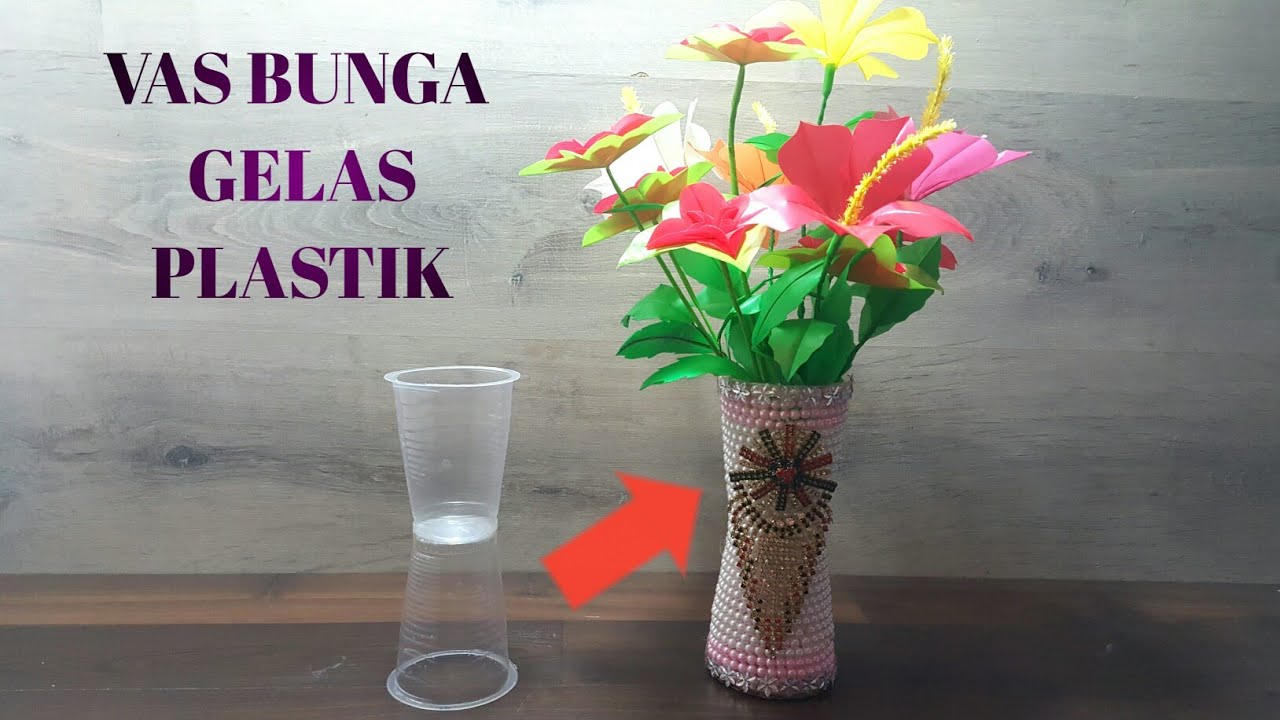 Detail Gambar Vas Bunga Dari Gelas Plastik Nomer 5