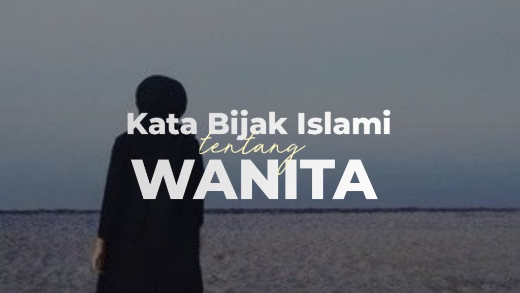 Detail Gambar Wanita Muslimah Dan Kata Mutiara Nomer 33