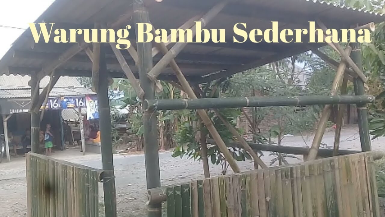 Detail Gambar Warung Sederhana Dari Bambu Nomer 28