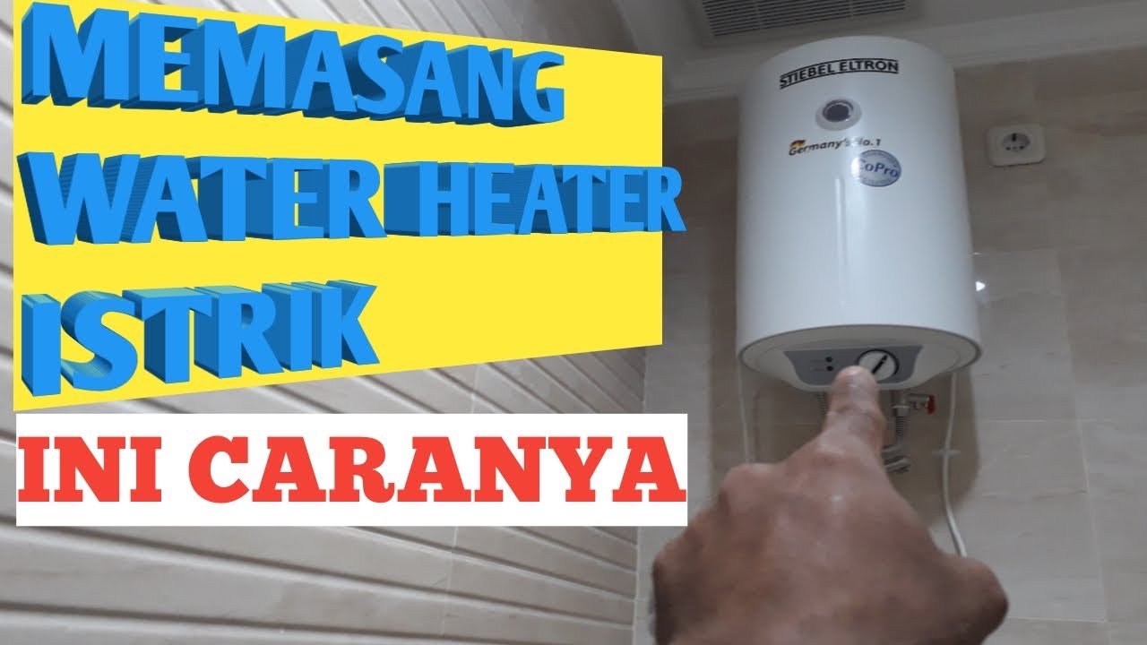 Detail Gambar Water Heater Listrik Nomer 27