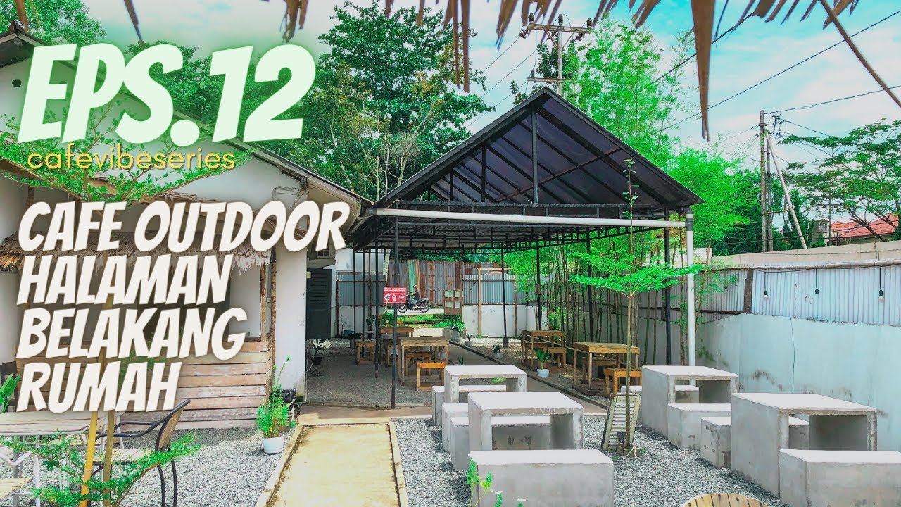 Detail Desain Cafe Outdoor Halaman Rumah Nomer 6