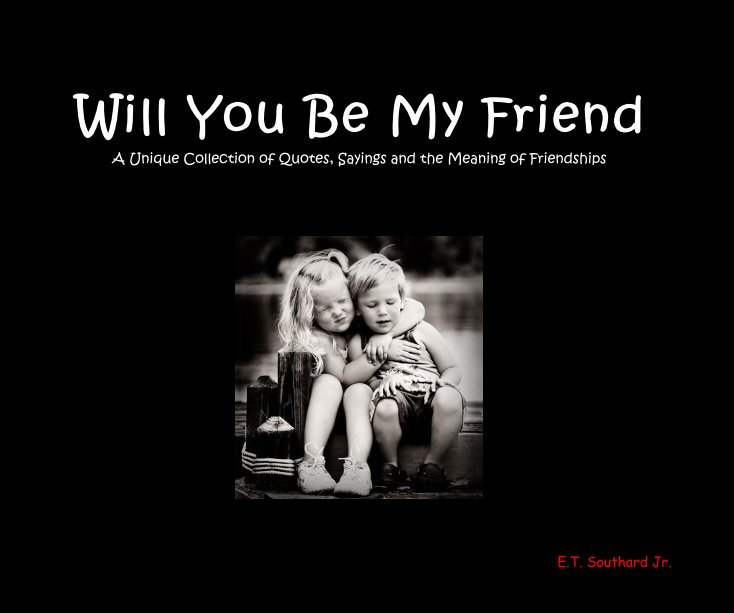 Detail Gambar Will You Be My Friend Nomer 7