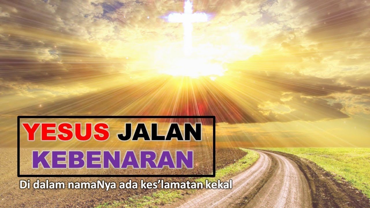 Detail Gambar Yesus Jalan Kebenaran Dan Hidup Nomer 12