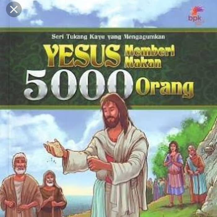Detail Gambar Yesus Memberi Makan 5000 Orang Nomer 6