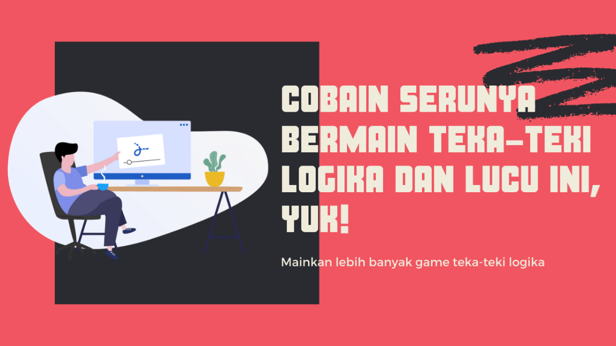 Detail Game Teka Teki Logika Nomer 17