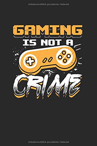 Detail Gaming Is Not Crime Nomer 49