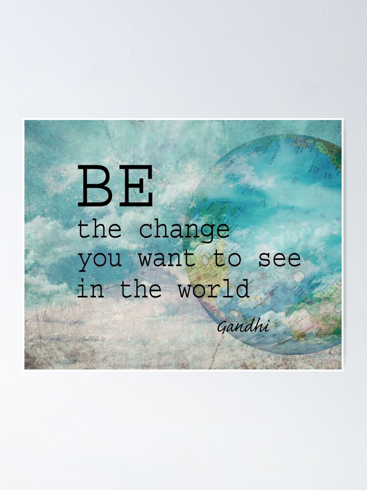 Detail Gandhi Quotes Be The Change Nomer 30