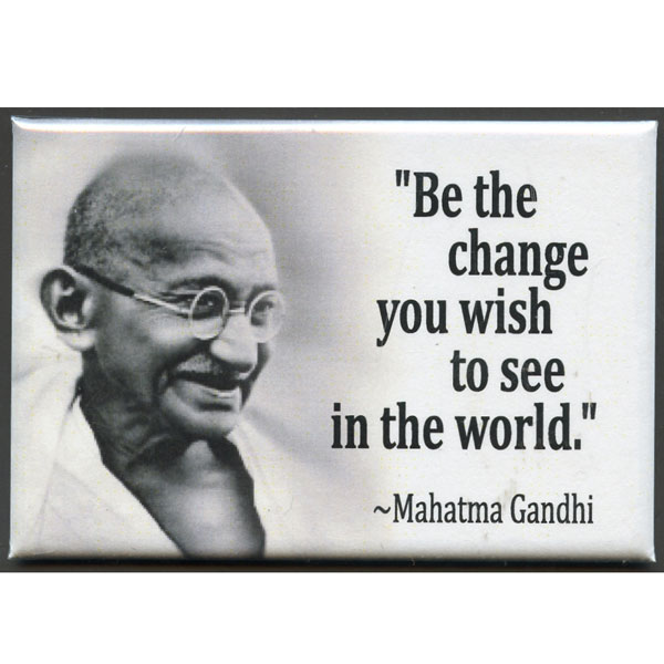 Detail Gandhi Quotes Be The Change Nomer 47