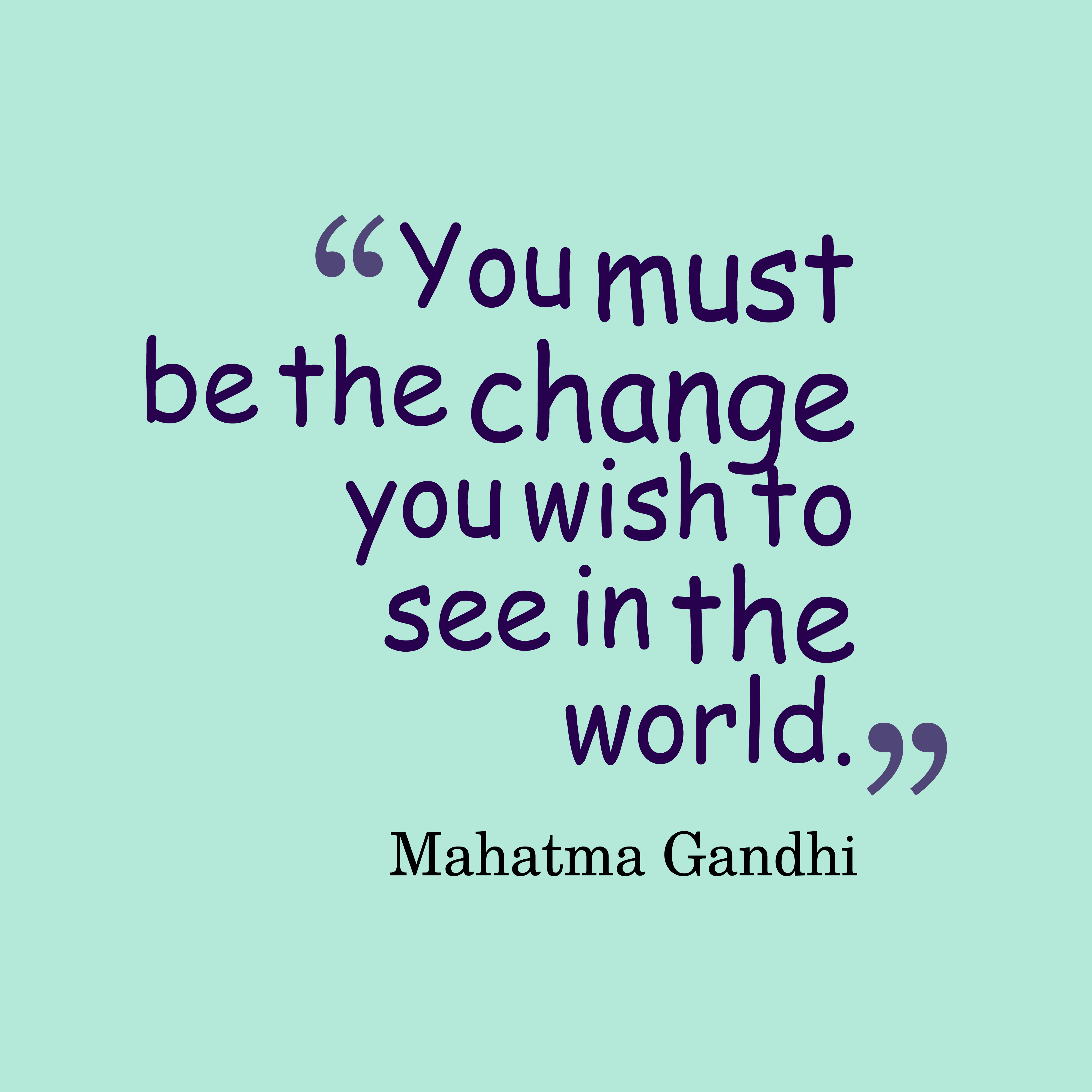 Detail Gandhi Quotes Be The Change Nomer 10