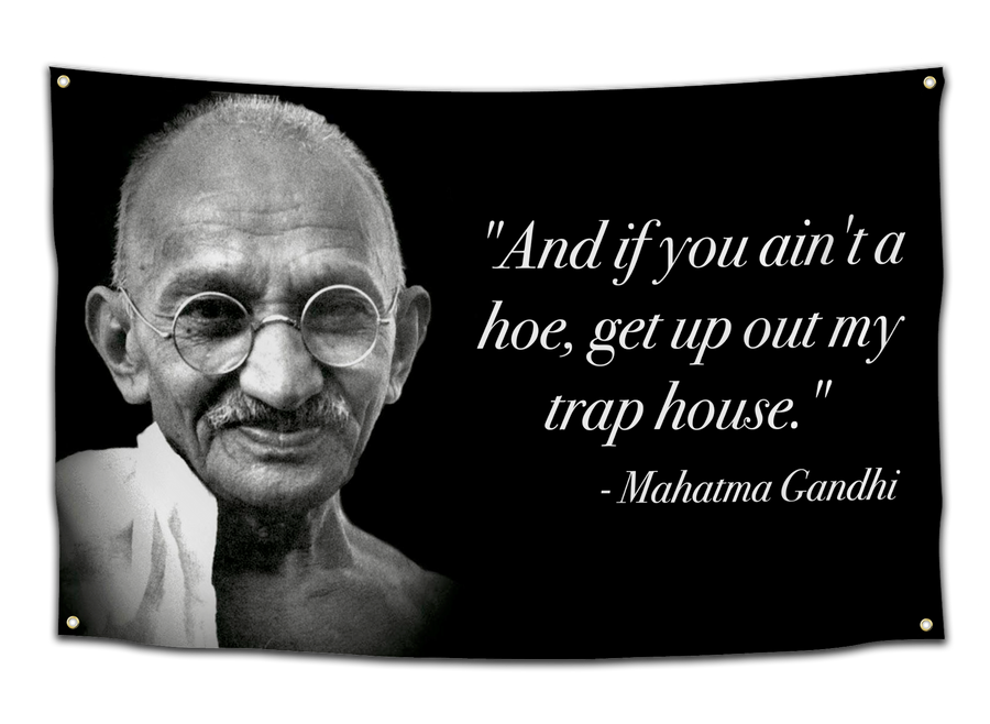 Gandhi Trap House Flag - KibrisPDR