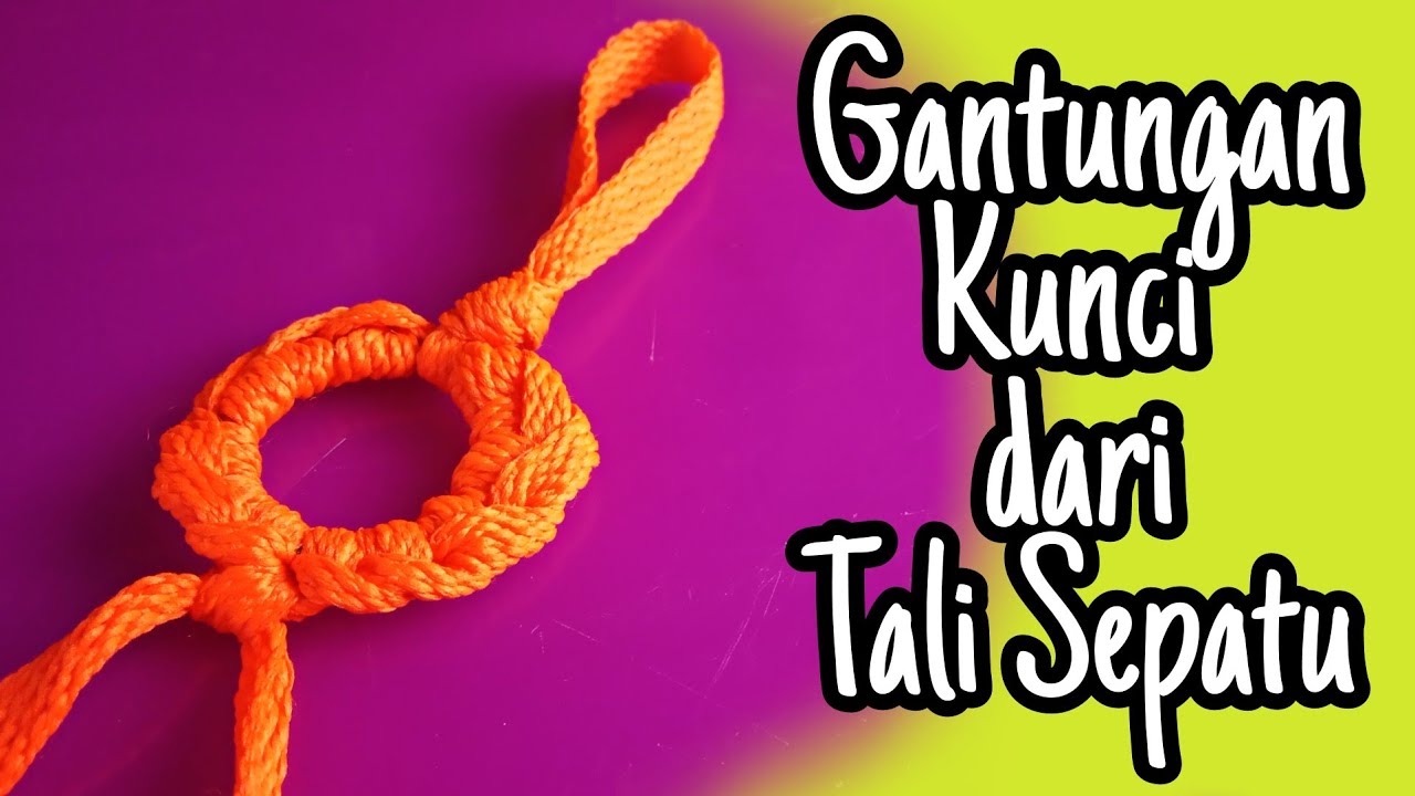 Detail Gantungan Kunci Dari Tali Sepatu Nomer 44