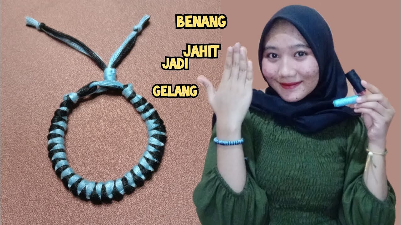 Detail Gelang Dari Benang Jahit Nomer 41