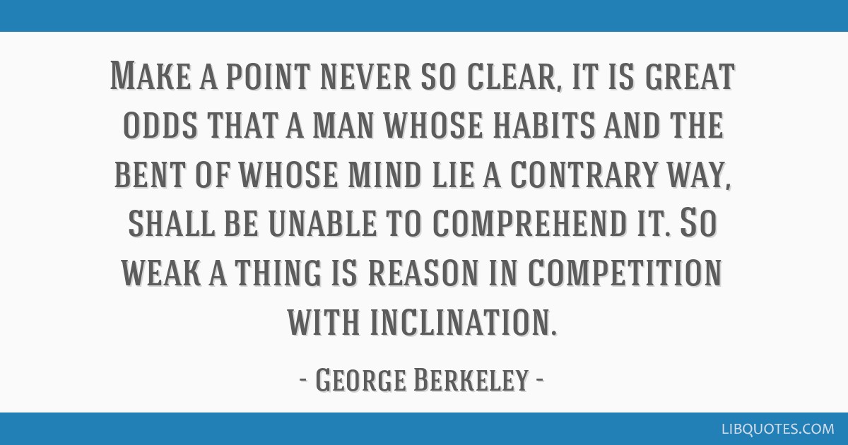 Detail George Berkeley Quotes Nomer 47