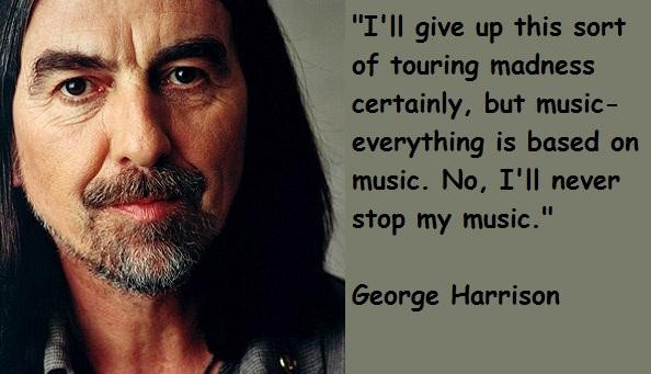 Detail George Harrison Quotes Nomer 29