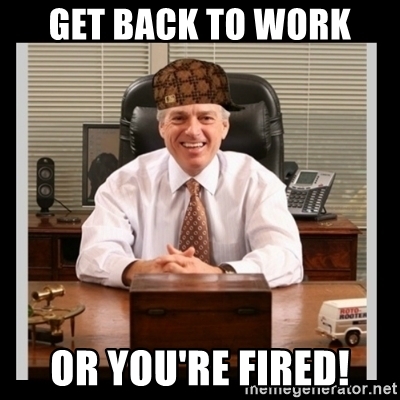 Detail Get Back To Work Meme Nomer 18