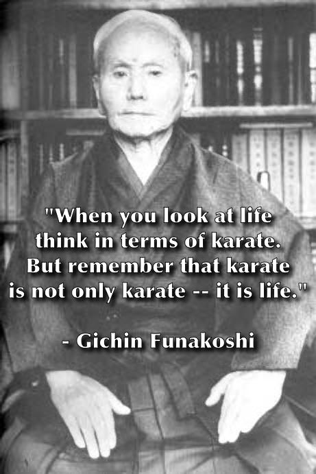 Detail Gichin Funakoshi Quotes Nomer 8