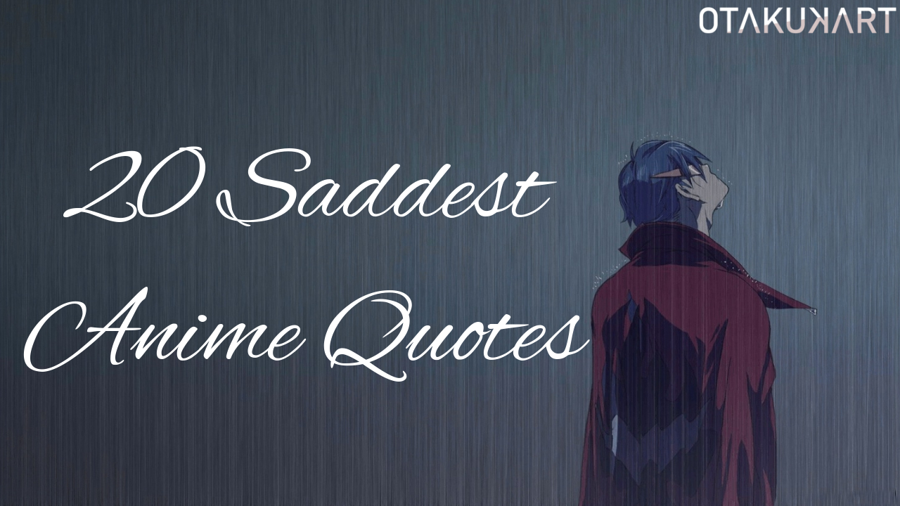 Detail Anime Quotes Sad Nomer 32