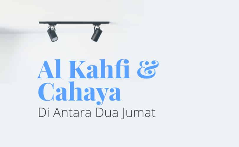 Detail Anjuran Membaca Surat Al Kahfi Nomer 24