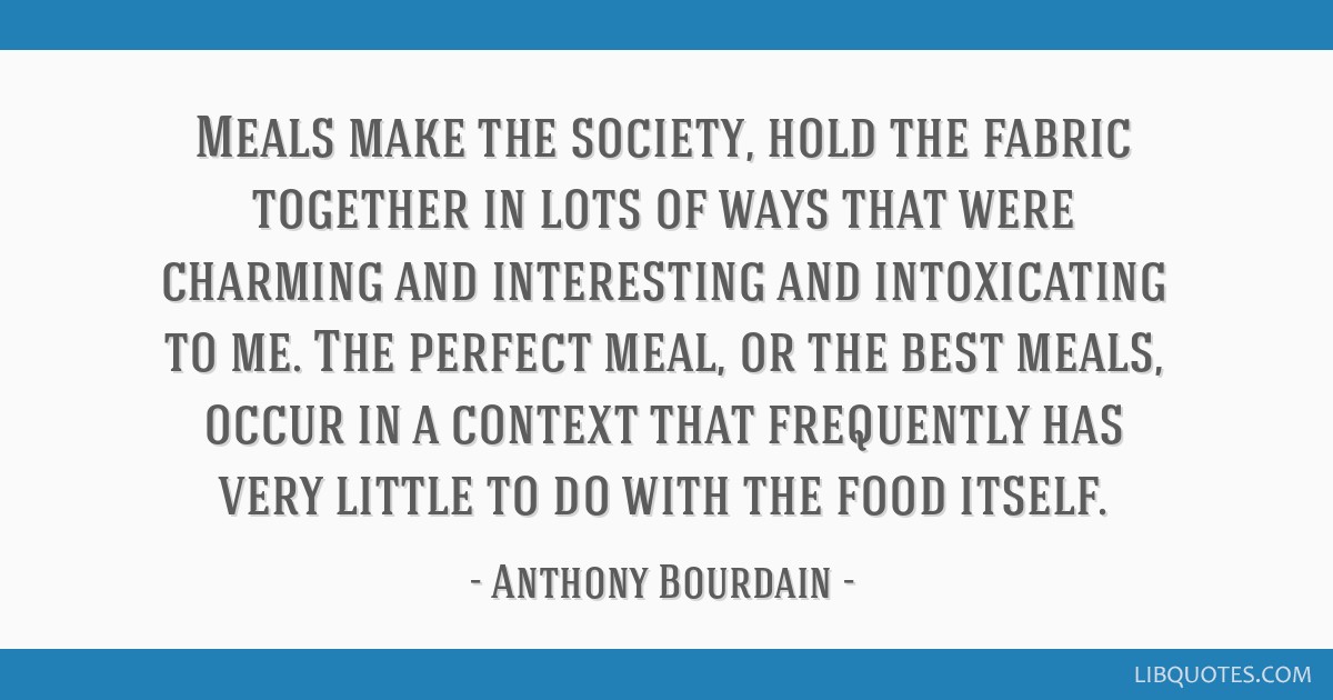 Detail Anthony Bourdain Food Quotes Nomer 56
